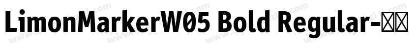 LimonMarkerW05 Bold Regular字体转换